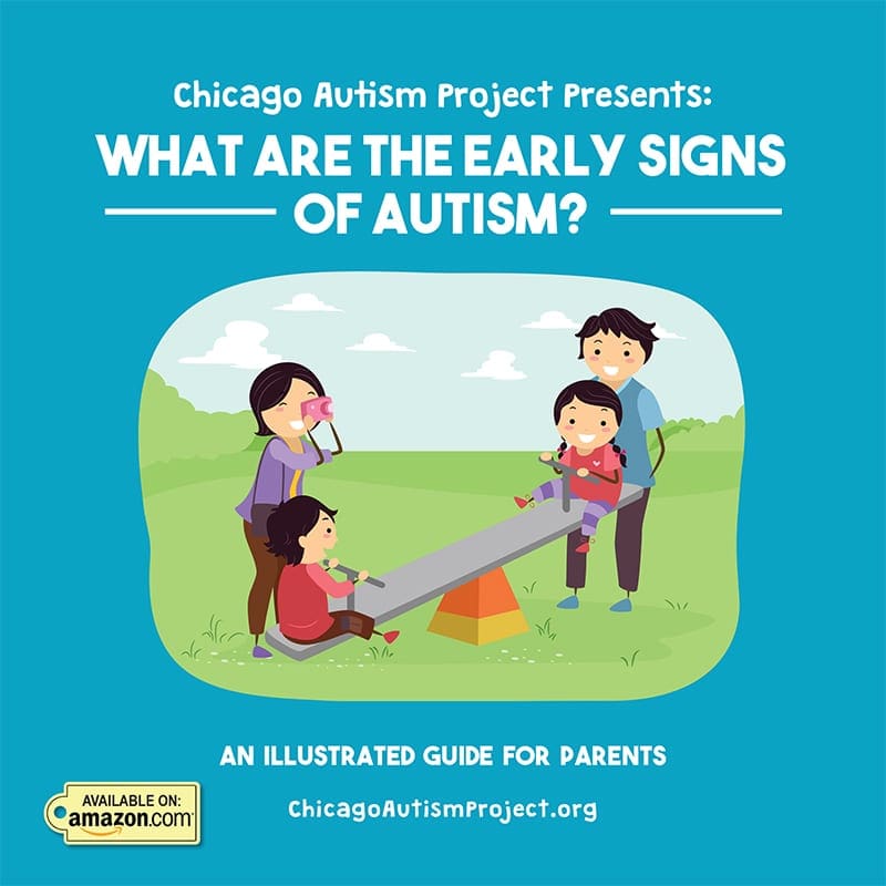 What are the Early Signs of Autism? | The Chicago Autism Project
